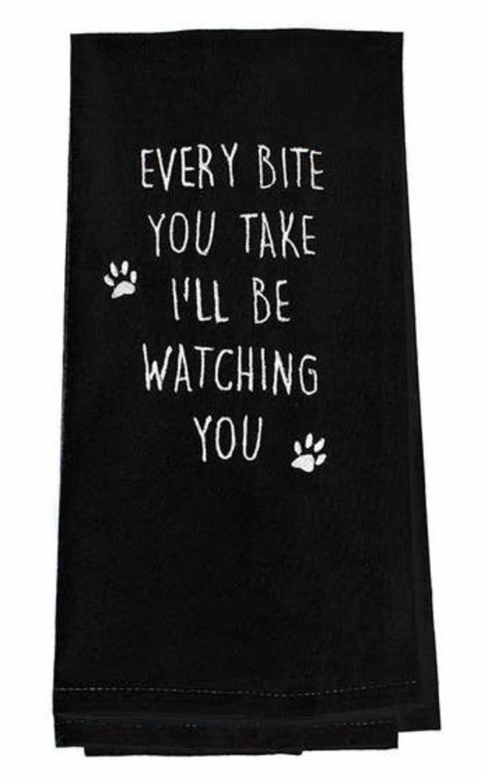 “Every bite you take I’ll be watching you” Tea towel