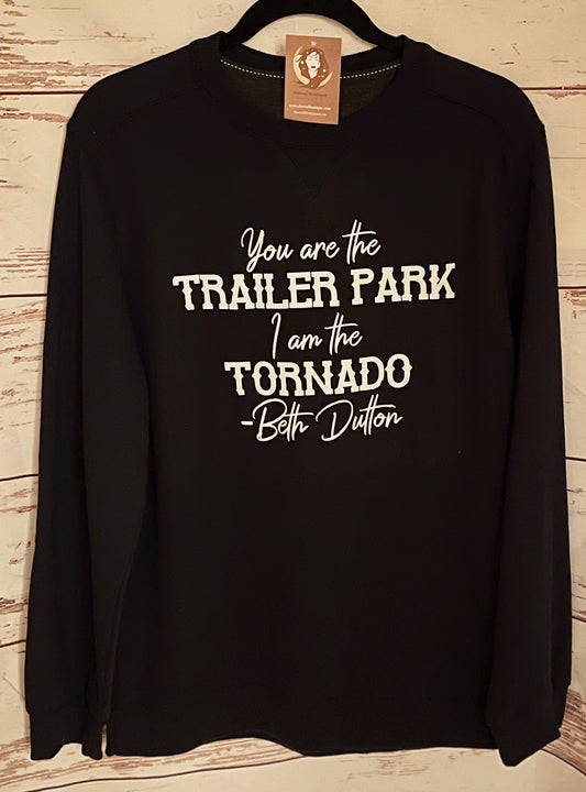 Trailer Park Sweatshirt